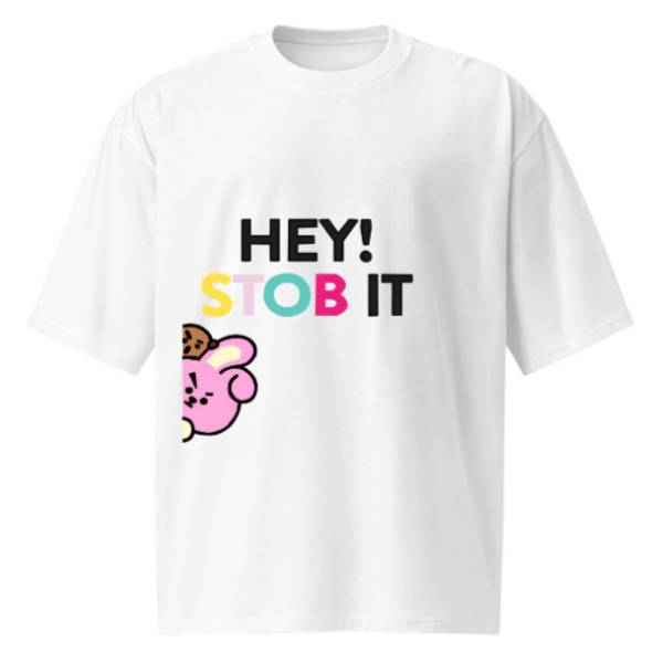 Front view of 'Hey Stob It' printed oversize White unisex t-shirt made from 100% cotton.